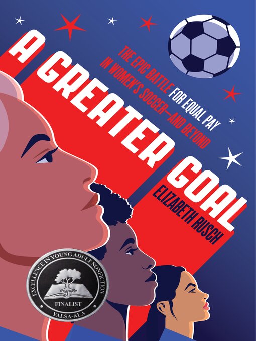 Title details for A Greater Goal by Elizabeth Rusch - Available